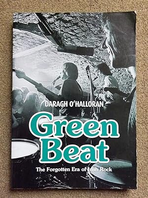 Green Beat: The Forgotten Era of Irish Rock
