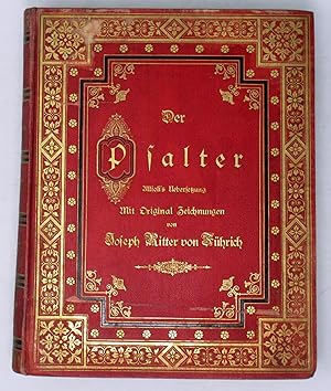 PSALTERIUM germaanicum. Der Psalter. Allioli's Uebersetzung mit original Zeichnungen von Joseph, ...