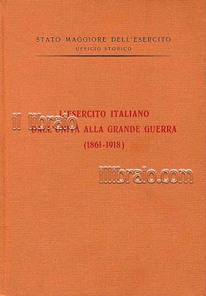 L'Esercito italiano dall'unit   alla Grande Guerra (1861-1918)