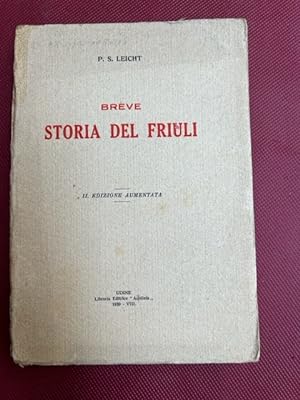 Breve storia del Friuli. II edizione aumentata.
