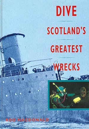 Dive Scotland’s Greatest Wrecks