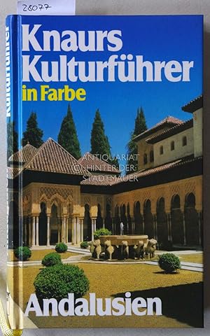 Knaurs Kulturführer in Farbe: Andalusien.