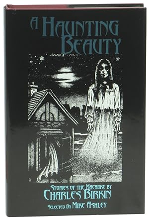 Haunting Beauty: Stories of the Macabre