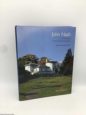 John Nash: Architect of the Picturesque (English Heritage)