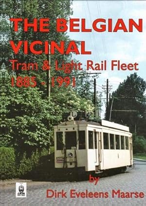 The Belgian Vicinal Tram & Light Rail Fleet 1885-1991