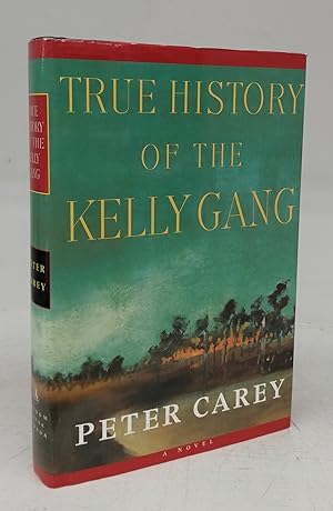 True History of the Kelly Gang: A Novel