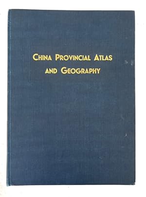The China Provincial Atlas and Geography: The Provinces and Outer Territories of China (including...