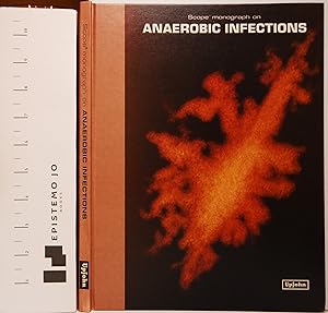 Scope monograph on Anaerobic Infections