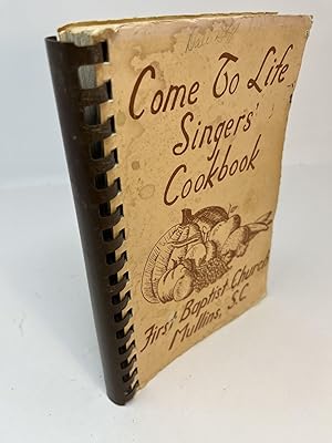 A BOOK OF FAVORITE RECIPES / COME TO LIFE SINGERS' COOKBOOK