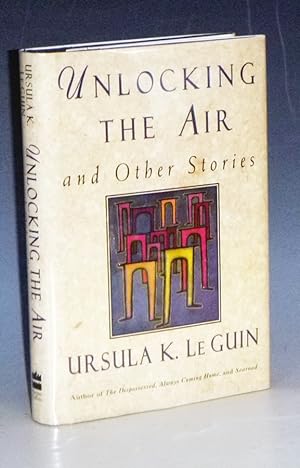 Unlocking the Air and Other Stories (inscribed the author)