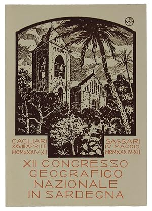 XII CONGRESSO GEOGRAFICO NAZIONALE IN SARDEGNA. Cagliari-Sassari 1934 (cartolina):