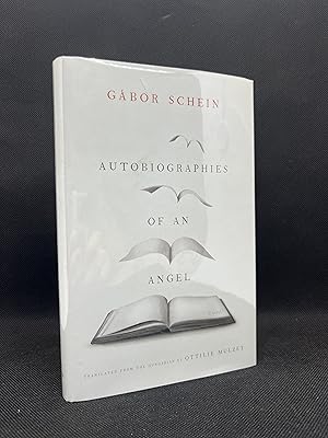 Autobiographies of an Angel (The Margellos World Republic of Letters) (First Edition)