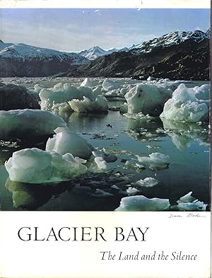 Glacier Bay: The Land and the Silence