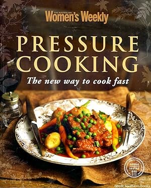 Pressure Cooking: The New Way to Cook Fast