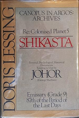 Shikasta: Re, Colonized Planet 5 : Personal, Psychological, Historical Documents Relating to Visi...