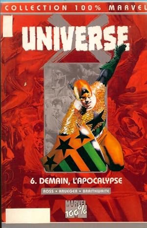 Universe Tome VI : Demain l'apocalypse - Alex Ross