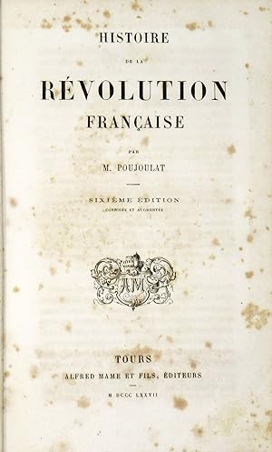 Histoire de la Révolution Française. Sixième édition.