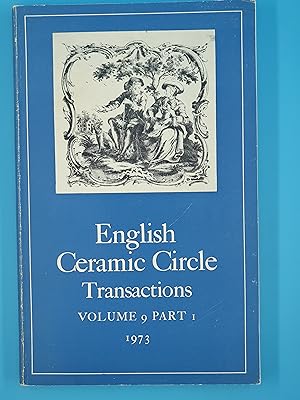 English Ceramic Circle Transactrions Volume 9 Part 1