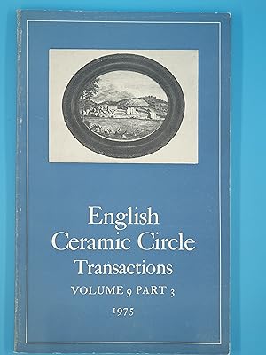 English Ceramic Circle Transactrions Volume 9 Part 3