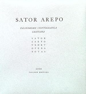 Sator Arepo. Palindrome criptografica cristiana