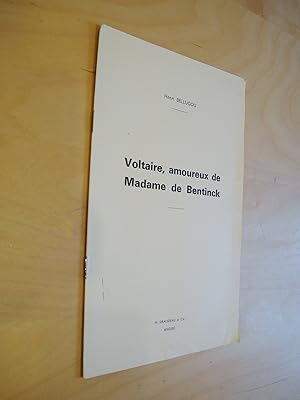 Voltaire, amoureux de Madame de Bentinck