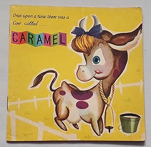 Caramel the Cow (A Once Upon a Time Story)