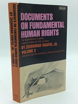DOCUMENTS ON FUNDAMENTAL HUMAN RIGHTS: The Anglo-American Tradition, Volume 2