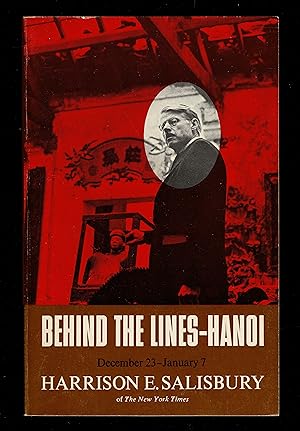 Behind The Lines: Hanoi, December 23, 1966-January 7, 1967