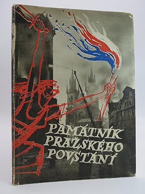 PAMATNIK PRAZSKEHO POVSTANI (THE HISTORY OF THE PRAGUE UPRISING) : 1945