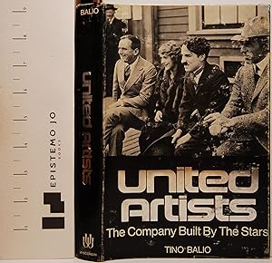 United Artists: The Company Built by the Stars