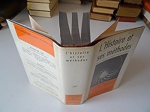 Encyclopédie De La Pléiade L'Histoire Et Ses Méthodes