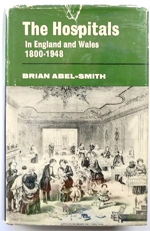 The Hospitals in England and Wales: 1800-1948