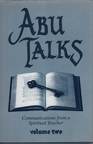 Abu Talks: Communications from a Spiritual Teacher v. 2