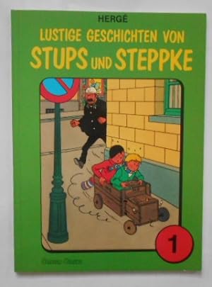 Lustige Geschichten von Stups und Steppke - Band I.