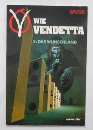 V wie Vendetta 5: Das Wunschland.