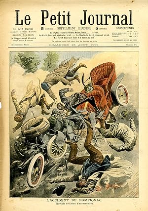 "LE PETIT JOURNAL N°874 du 18/8/1907" L'ACCIDENT DE POMPIGNAC : Terrible collision d'automobiles ...