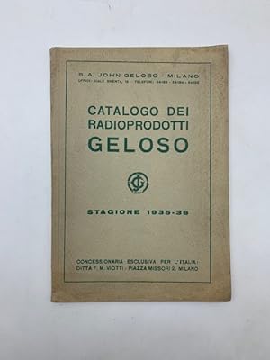 Catalogo dei radioprodotti Geloso. Stagione 1935-36