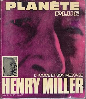 Planete Plus: L'homme Son Message, Henry Miller, June, 1970