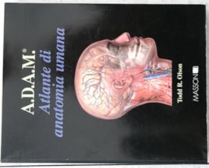 A D A M Atlante di anatomia umana
