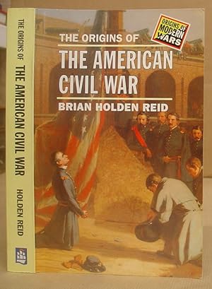 The Origins Of The American Civil War