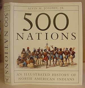 500 Nations - An Illustrated History Of North American Indians