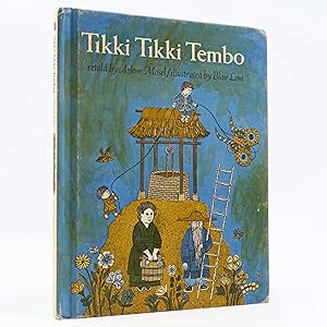 Tikki Tikki Tempo retold by Arlene Mosel Illustrated by Blair Lent (1968)