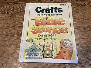Crafts from Your Favorite Bible Stories (Christian Crafts)