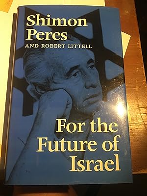 For the Future of Israel. Signed