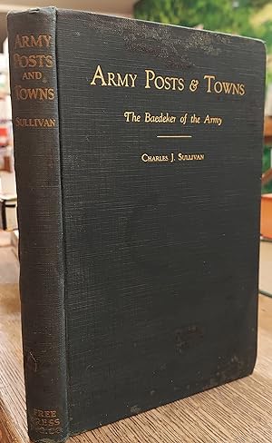 Army Posts & Towns: The Baedeker of the Army