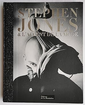 STEPHEN JONES & l'Accent de la Mode