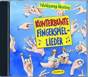 Kunterbunte Fingerspiel-Lieder. CD: Ökotopia Mit-Spiel-Lieder