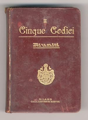 Cinque (I) codici riuniti: Codice Civile per il Regno d'Italia promulgato con Regio Decreto 25 gi...