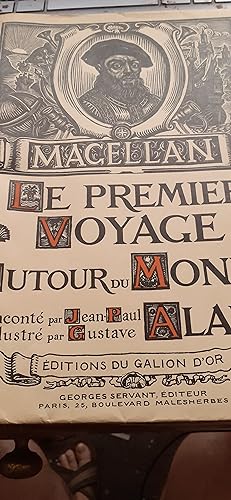 magellan le premier voyage autour du monde par le navire la victoire d'après le récit d'ANTOINE P...
