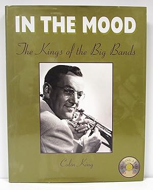 In The Mood: The Kings of the Big Bands